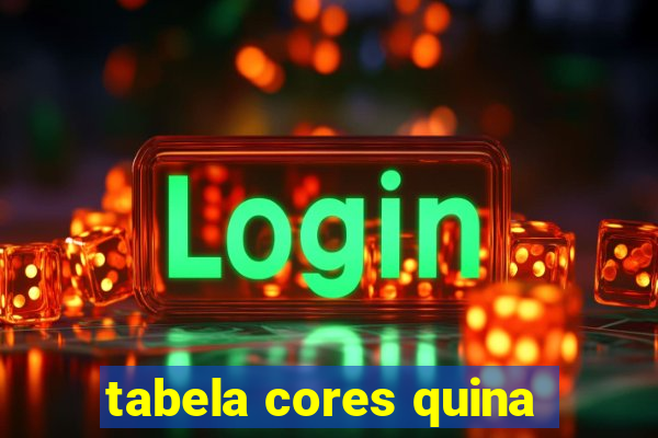 tabela cores quina