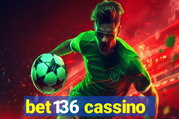 bet136 cassino