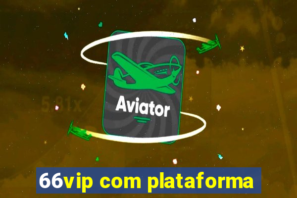 66vip com plataforma