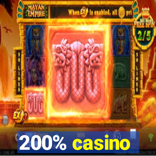 200% casino