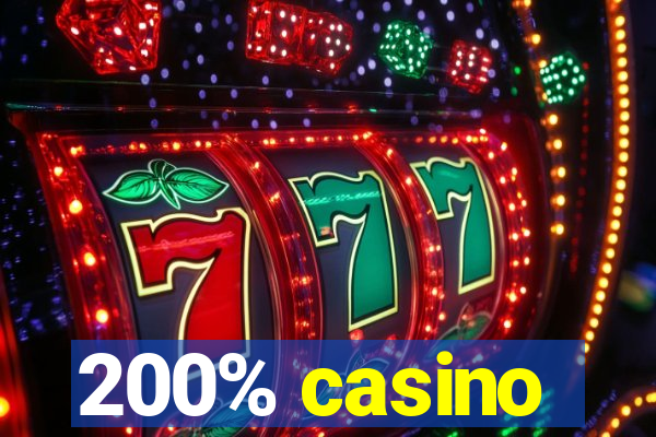 200% casino