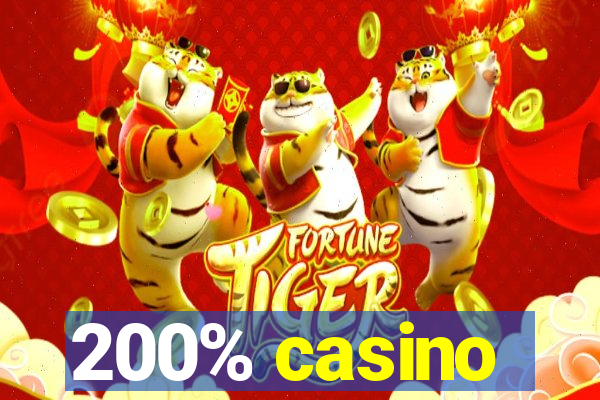 200% casino