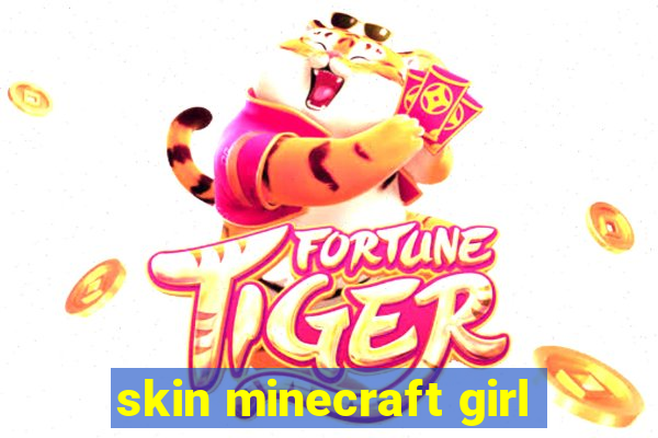 skin minecraft girl