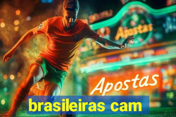 brasileiras cam