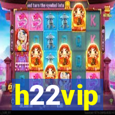 h22vip