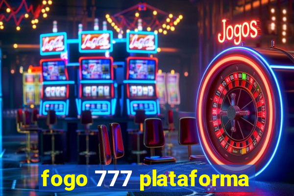 fogo 777 plataforma