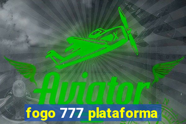 fogo 777 plataforma