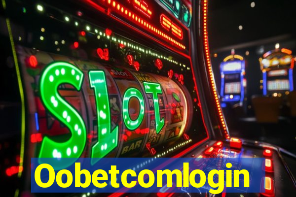 Oobetcomlogin