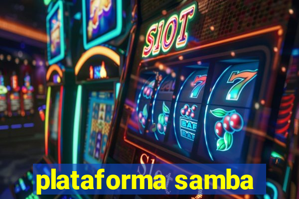 plataforma samba