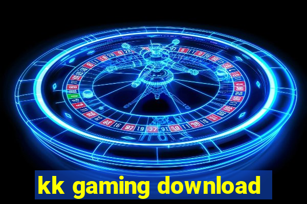 kk gaming download