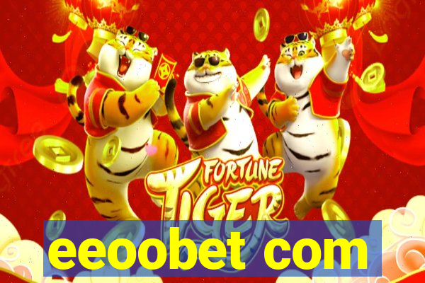 eeoobet com