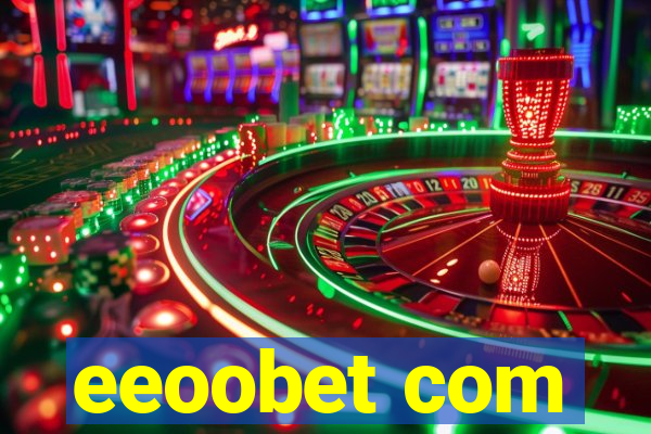 eeoobet com