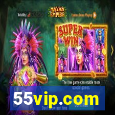 55vip.com