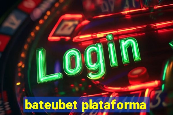 bateubet plataforma