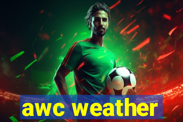 awc weather