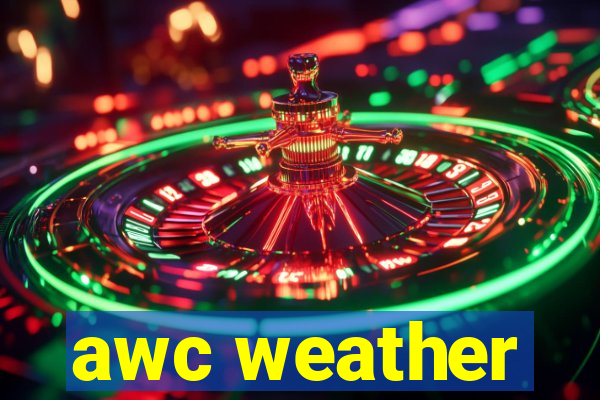 awc weather