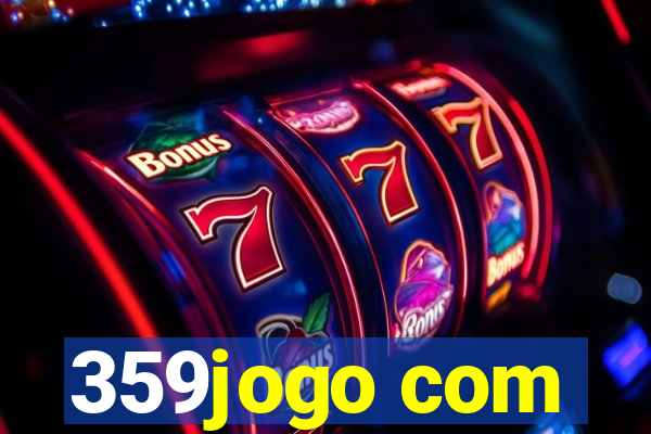 359jogo com