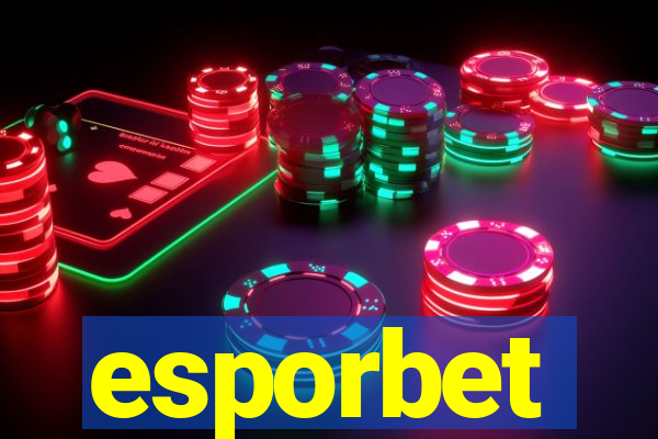 esporbet