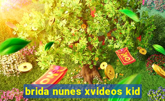 brida nunes xvideos kid