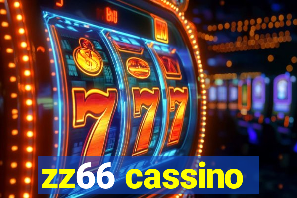 zz66 cassino
