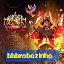 bbbrobozinho