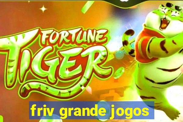 friv grande jogos