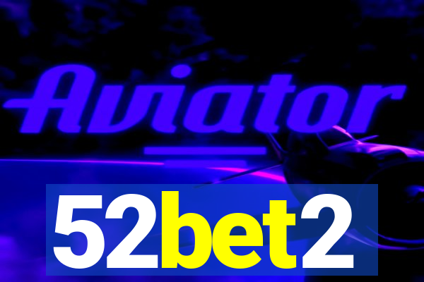 52bet2