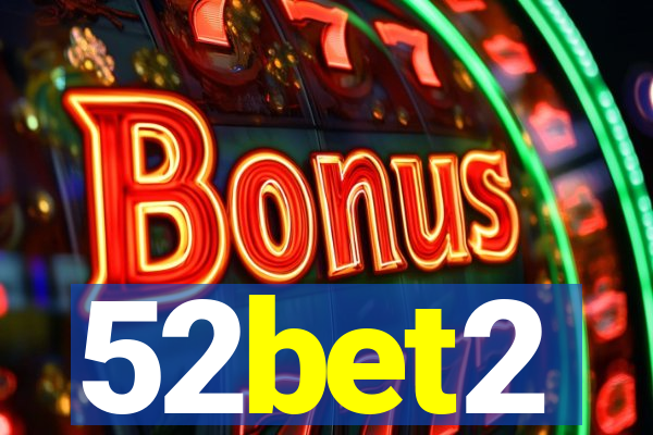 52bet2
