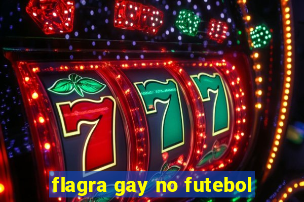 flagra gay no futebol