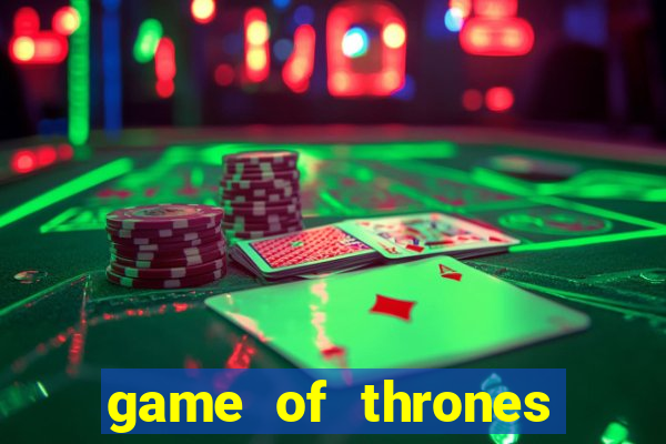 game of thrones google drive