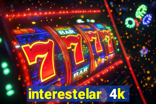 interestelar 4k dublado torrent