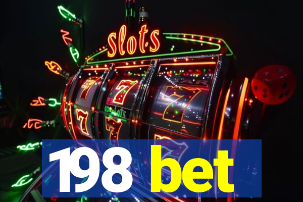 198 bet
