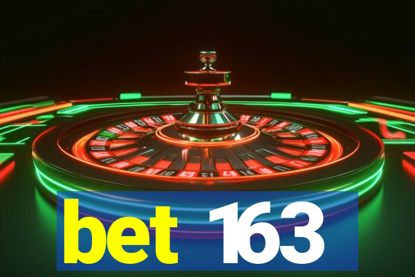 bet 163