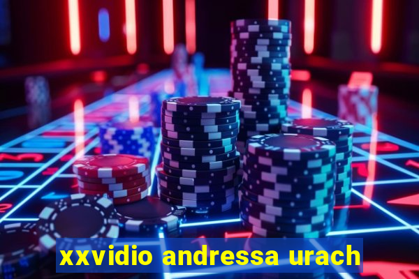 xxvidio andressa urach