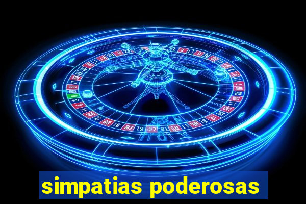 simpatias poderosas