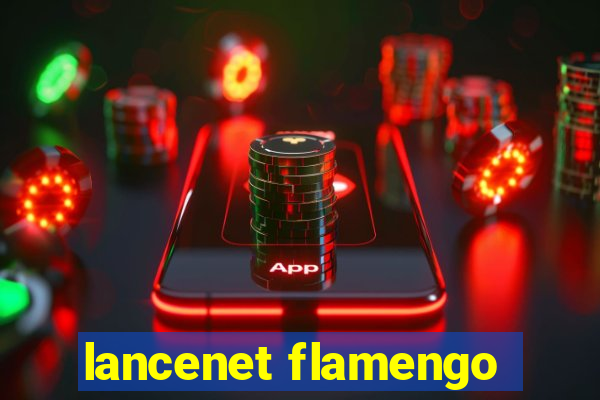 lancenet flamengo