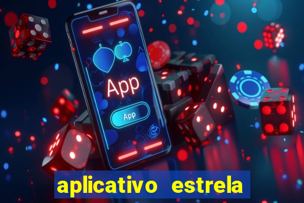 aplicativo estrela bet apk