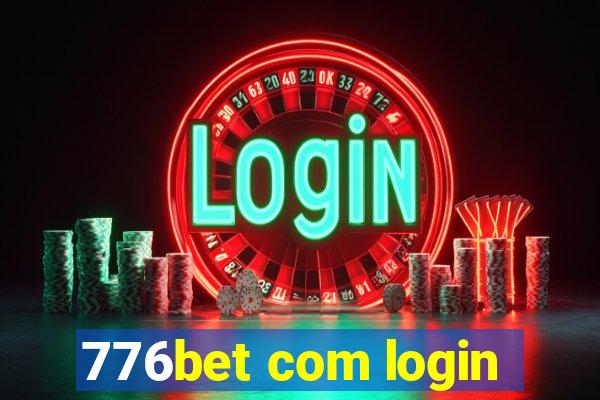 776bet com login