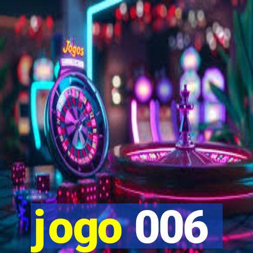 jogo 006