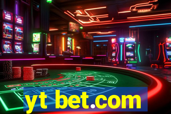 yt bet.com