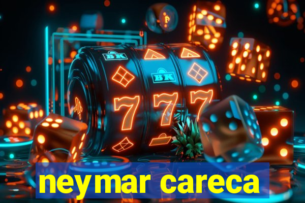 neymar careca