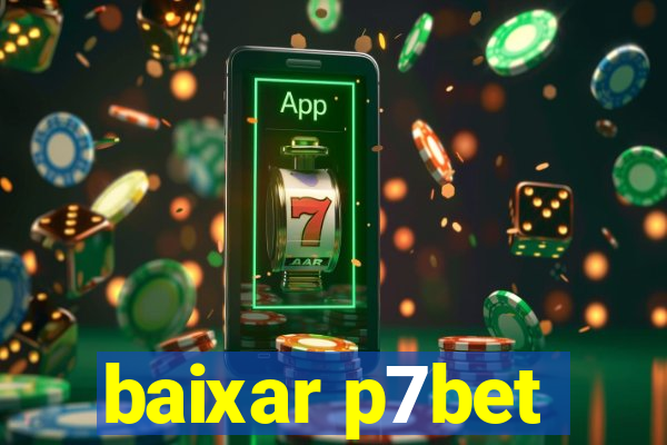 baixar p7bet