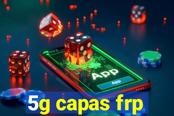 5g capas frp