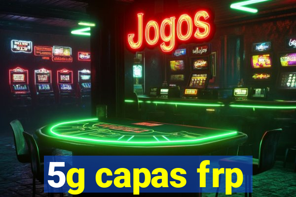 5g capas frp