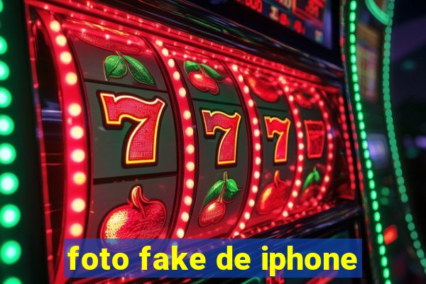 foto fake de iphone