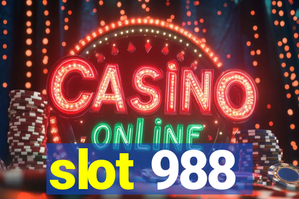 slot 988