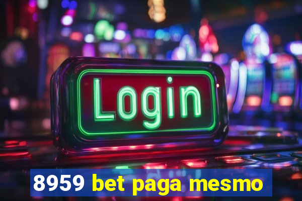8959 bet paga mesmo