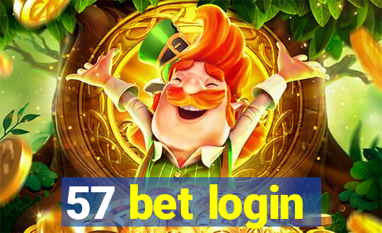 57 bet login