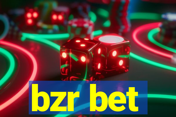 bzr bet