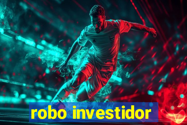 robo investidor